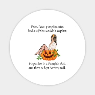 Peter Peter Pumpkin Eater nursery rhyme Magnet